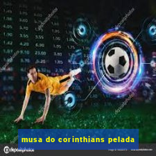 musa do corinthians pelada